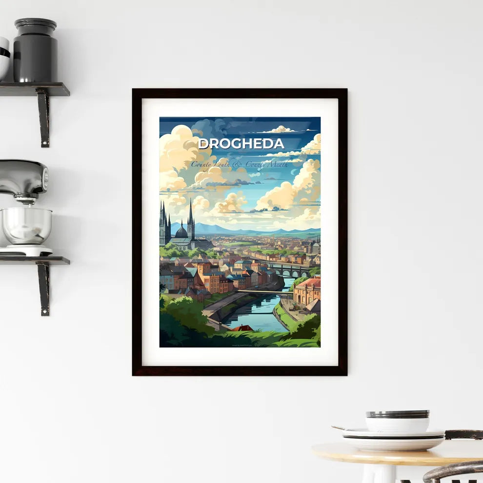 Drogheda, County Louth & County Meath, A Poster of a city with a river and a bridge Default Title