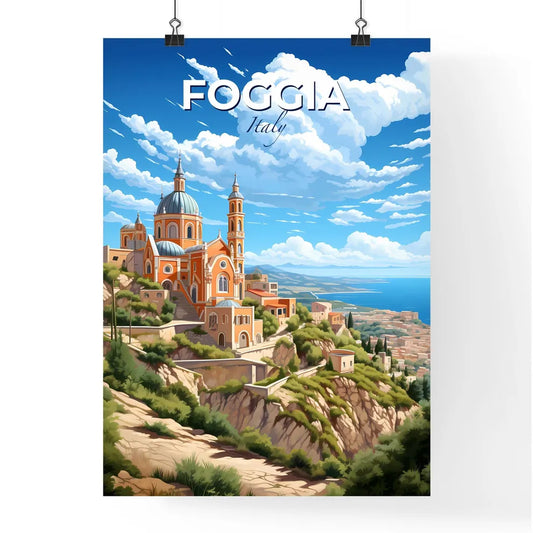 Foggia, Italy, A Poster of a building on a hill Default Title
