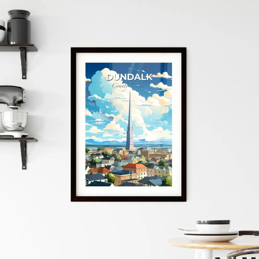 Dundalk, County Louth, A Poster of a city with a tall tower Default Title