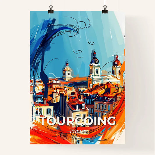 Vibrant Tourcoing, France Poster