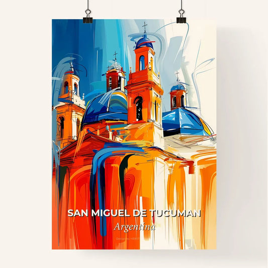 Vibrant San Miguel De Tucuman, Argentina Poster
