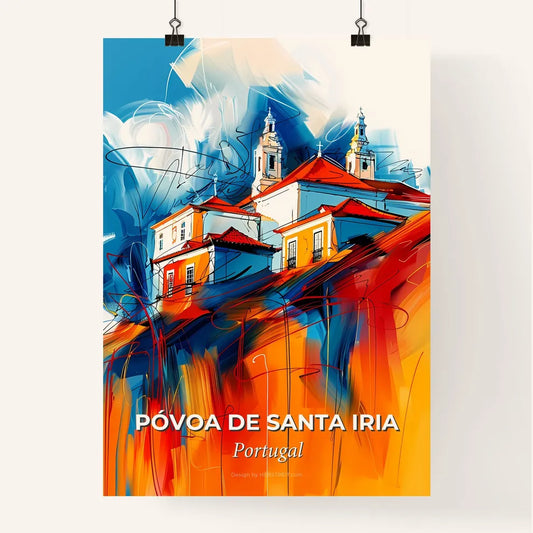 Vibrant Póvoa De Santa Iria, Portugal Poster