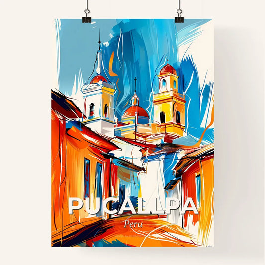 Vibrant Pucallpa, Peru Poster