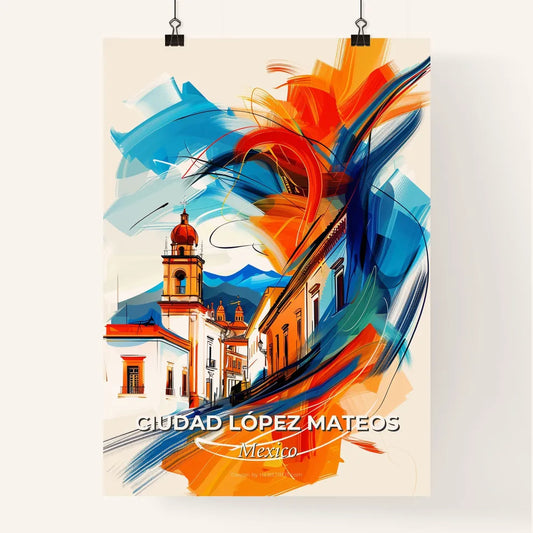 Vibrant Ciudad López Mateos, Mexico Poster