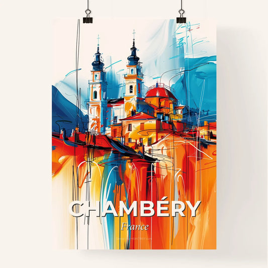 Vibrant Chambéry, France Poster