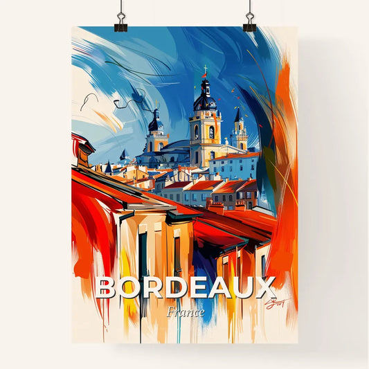 Vibrant Bordeaux, France Poster