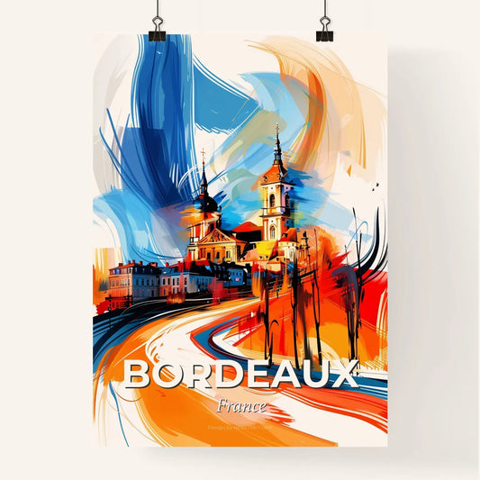 Vibrant Bordeaux, France Poster