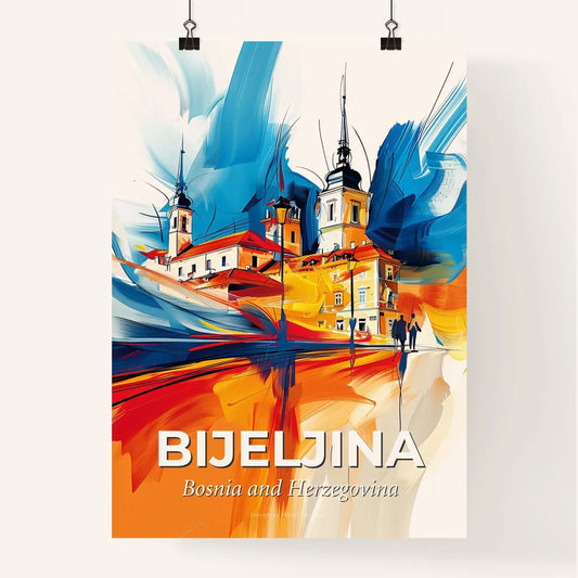 Vibrant Bijeljina, Bosnia And Herzegovina Poster