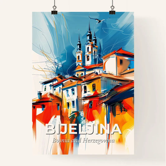 Vibrant Bijeljina, Bosnia And Herzegovina Poster