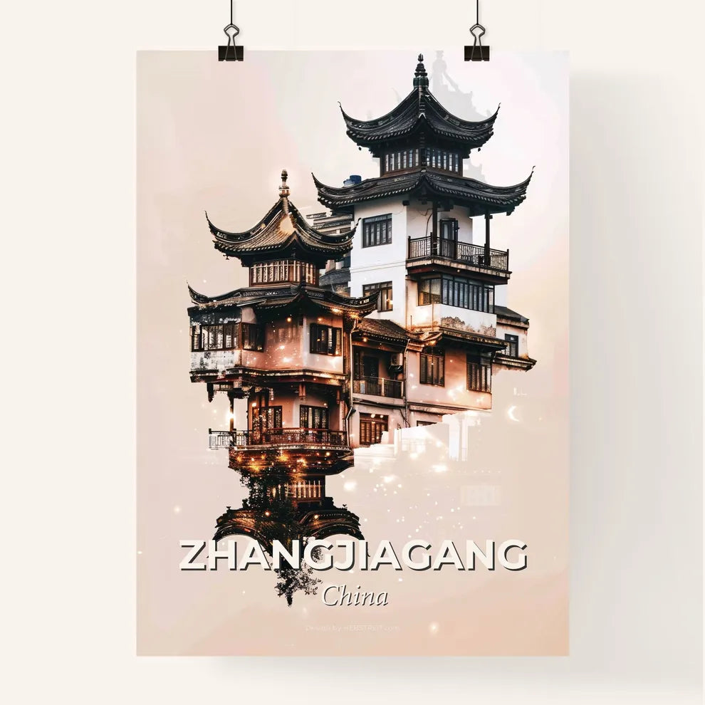 Zhangjiagang Skyline - Double Exposure Composite Art - A building with a pagoda roof Poster
