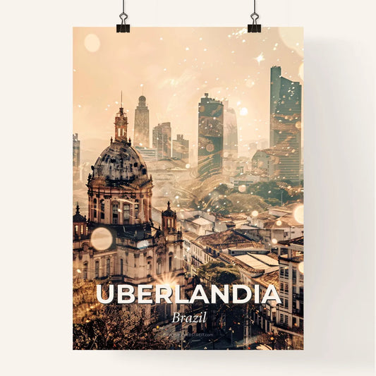 Uberlandia Skyline Composite Art Cityscape Poster - A city with a dome and buildings Poster