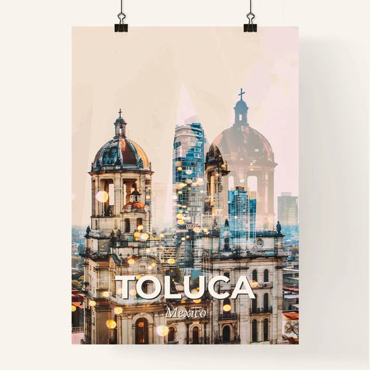 Toluca Skyline Composite Art Poster Mexico Poster