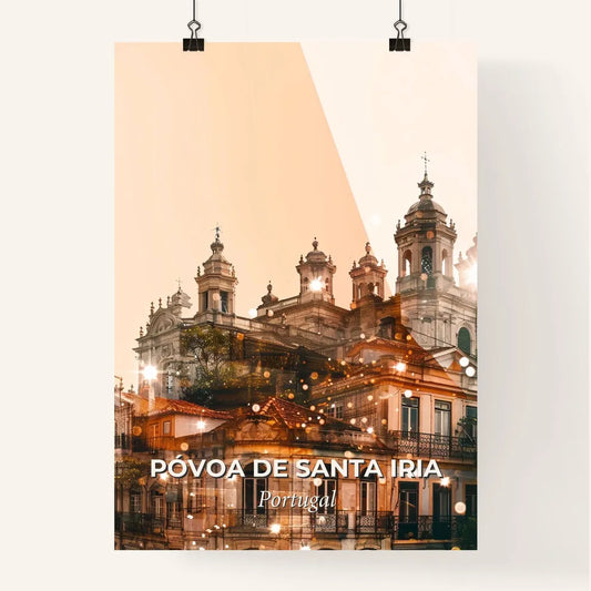 Povoa de Santa Iria Skyline Composite Poster Art Poster