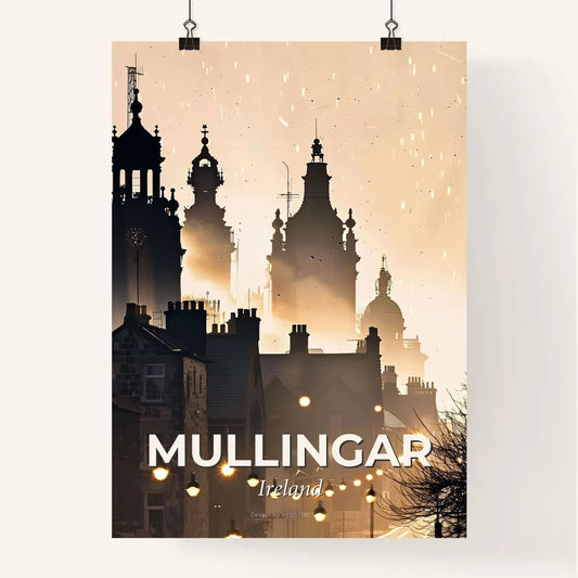 Mullingar, Ireland: A City Illuminated in Art Poster