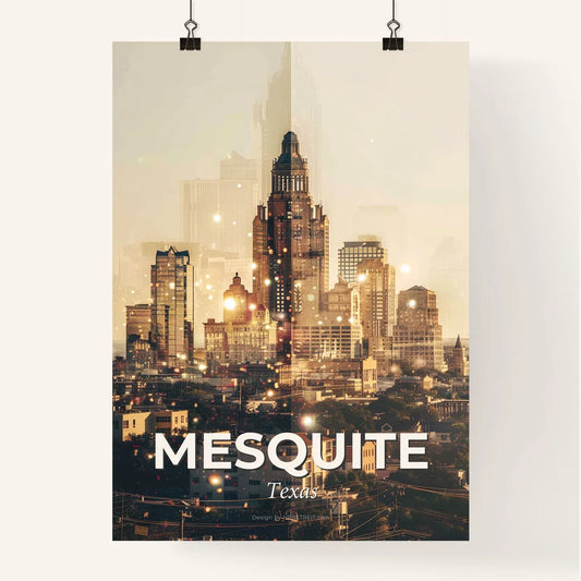 Mesquite, Texas: City Skyline Composite Art Poster Poster