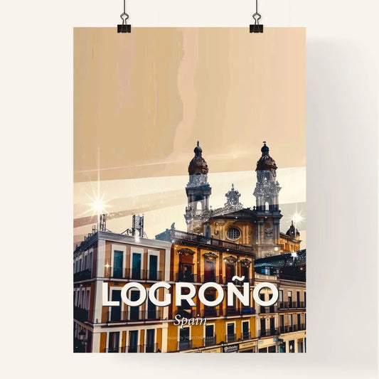 Logrono Skyline Cityscape Art Print Poster City Landmarks Poster