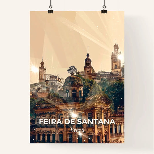 Feira de Santana: Local Icons Meet City Skyline Poster