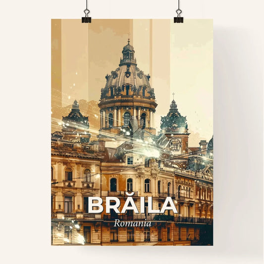 Bräila Skyline Architectural Composite Masterpiece Poster
