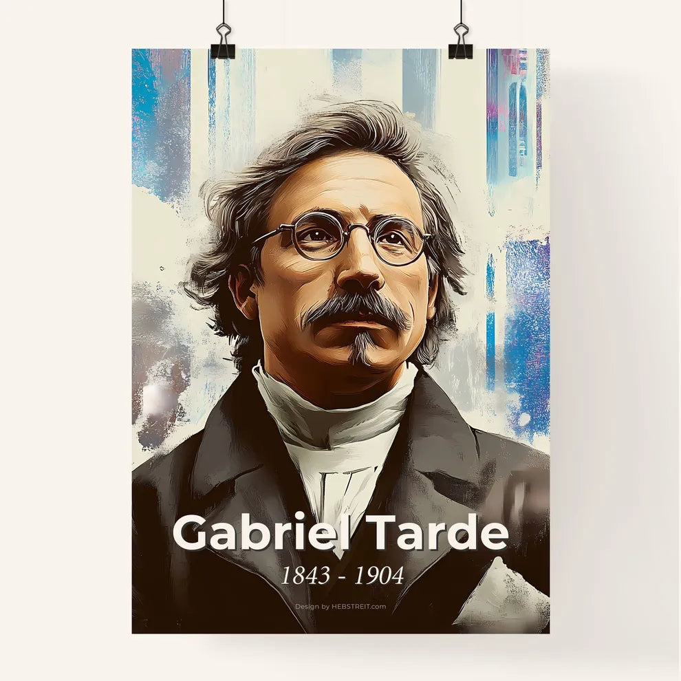 Portrait of Gabriel Tarde Poster