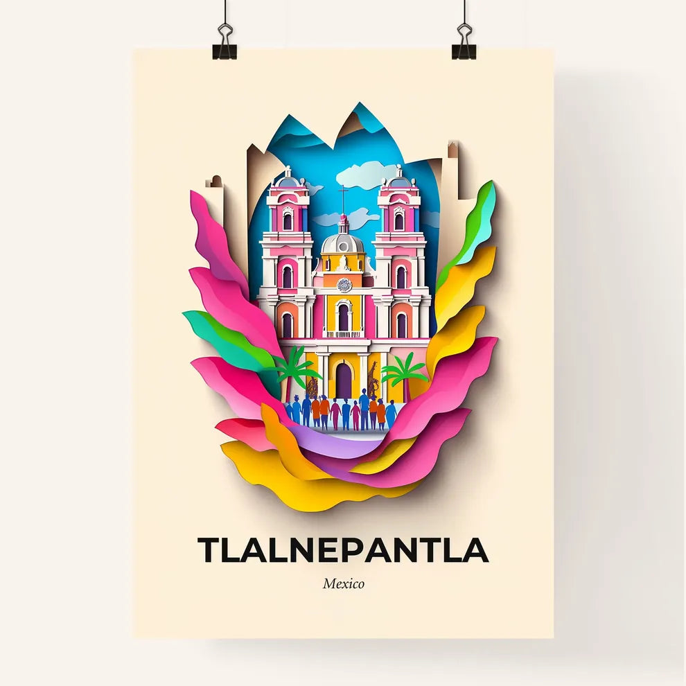 Vivid Tlalnepantla, Mexico, Colorful Poster