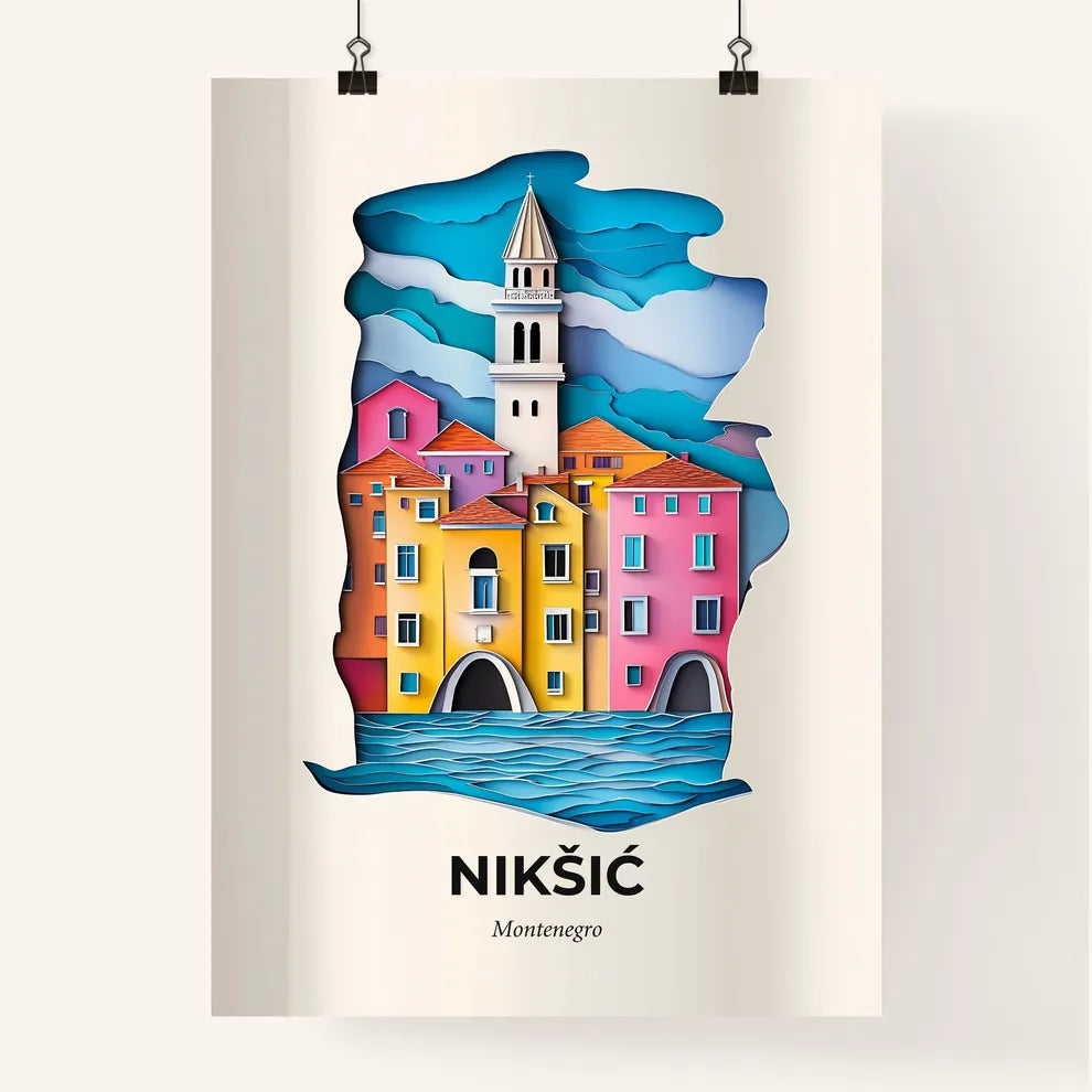 Vivid Nikšić, Montenegro, Colorful Poster