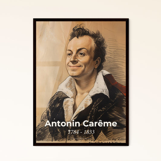 Elegant Tribute to Antonin Carême: The King of Chefs - Contemporary Art Print for Luxe Home Décor & Timeless Gifting