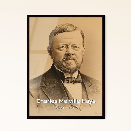 Elegant Portrait of Charles Melville Hays: A Contemporary Tribute to Canada's Railway Visionary - Perfect for Home Decor