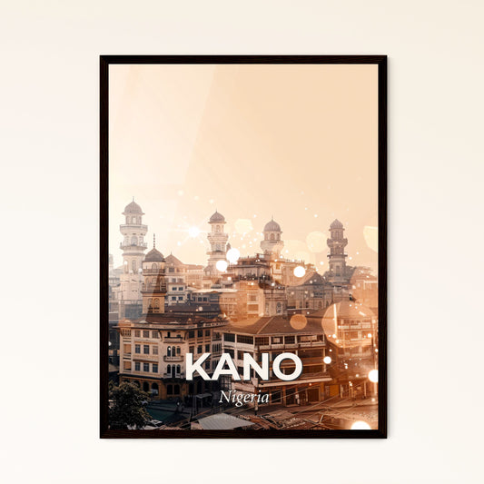 Kano Nigeria Skyline Composite Art Poster - A city with many buildings