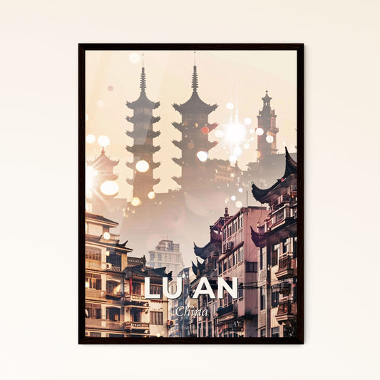 Lu an Skyline Poster Art Composite Local Icons - A city with tall buildings