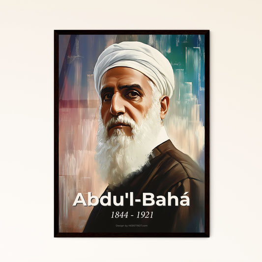 Portrait of Abdu'l-Bahá, 1844 - 1921. Impressionistic painting of a man with a white beard and turban.