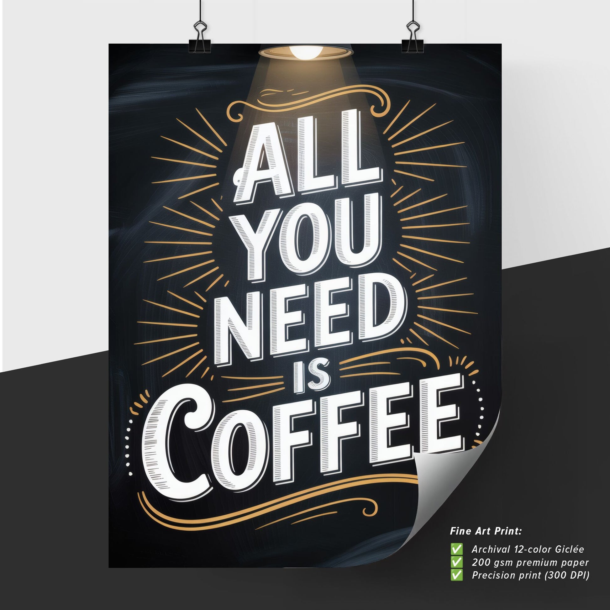All You Need is Coffee: A Motivational Quote for Coffee Lovers and Barista Enthusiasts.