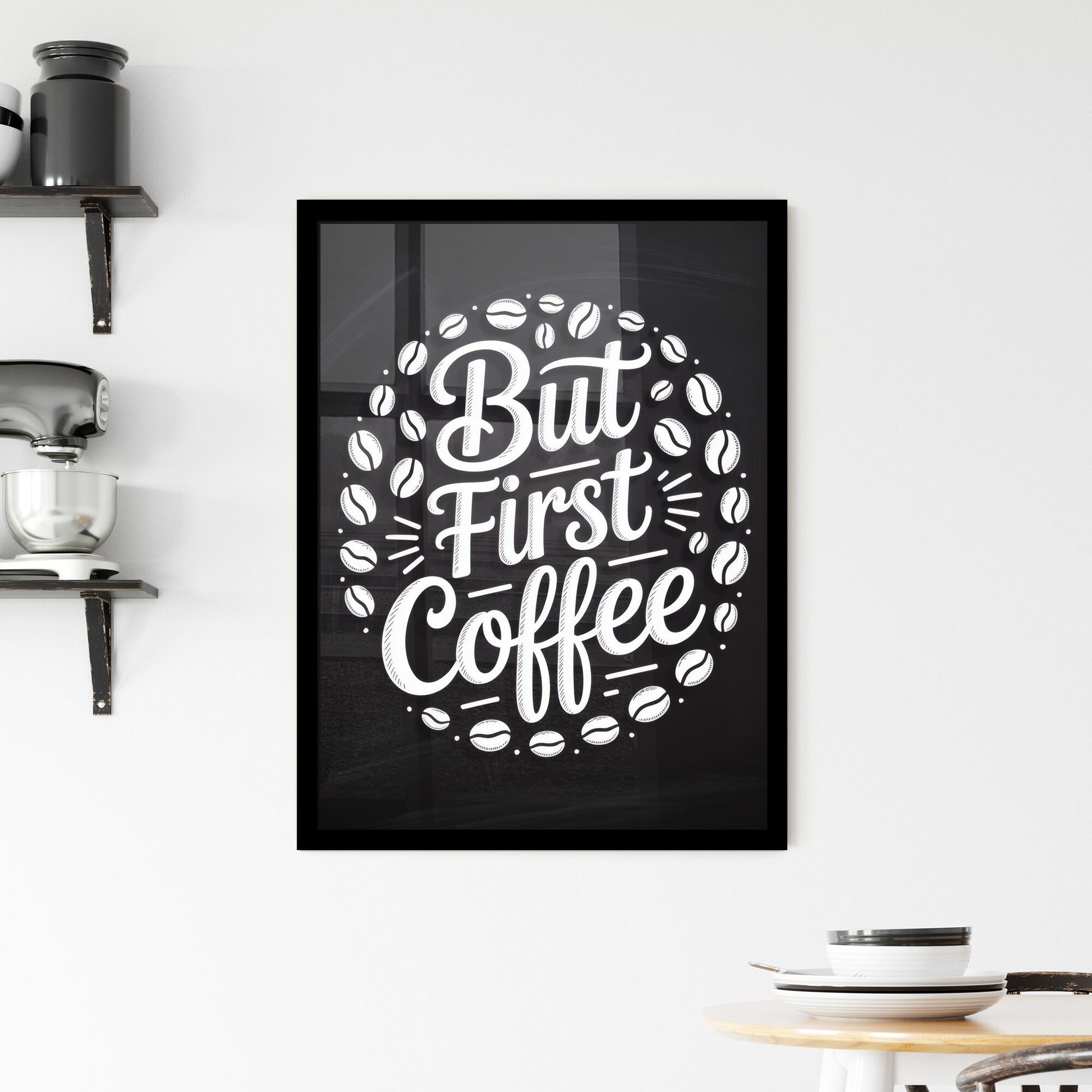 Artistic Coffee Quote on Chalkboard Background: 'But First Coffee' with Coffee Beans Design. Framed Print