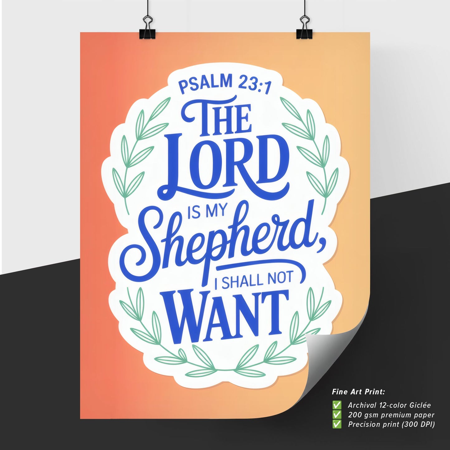 Artistic Typography of Psalm 23:1 Featuring Inspirational Message: 'The Lord is My Shepherd, I Shall Not Want'.