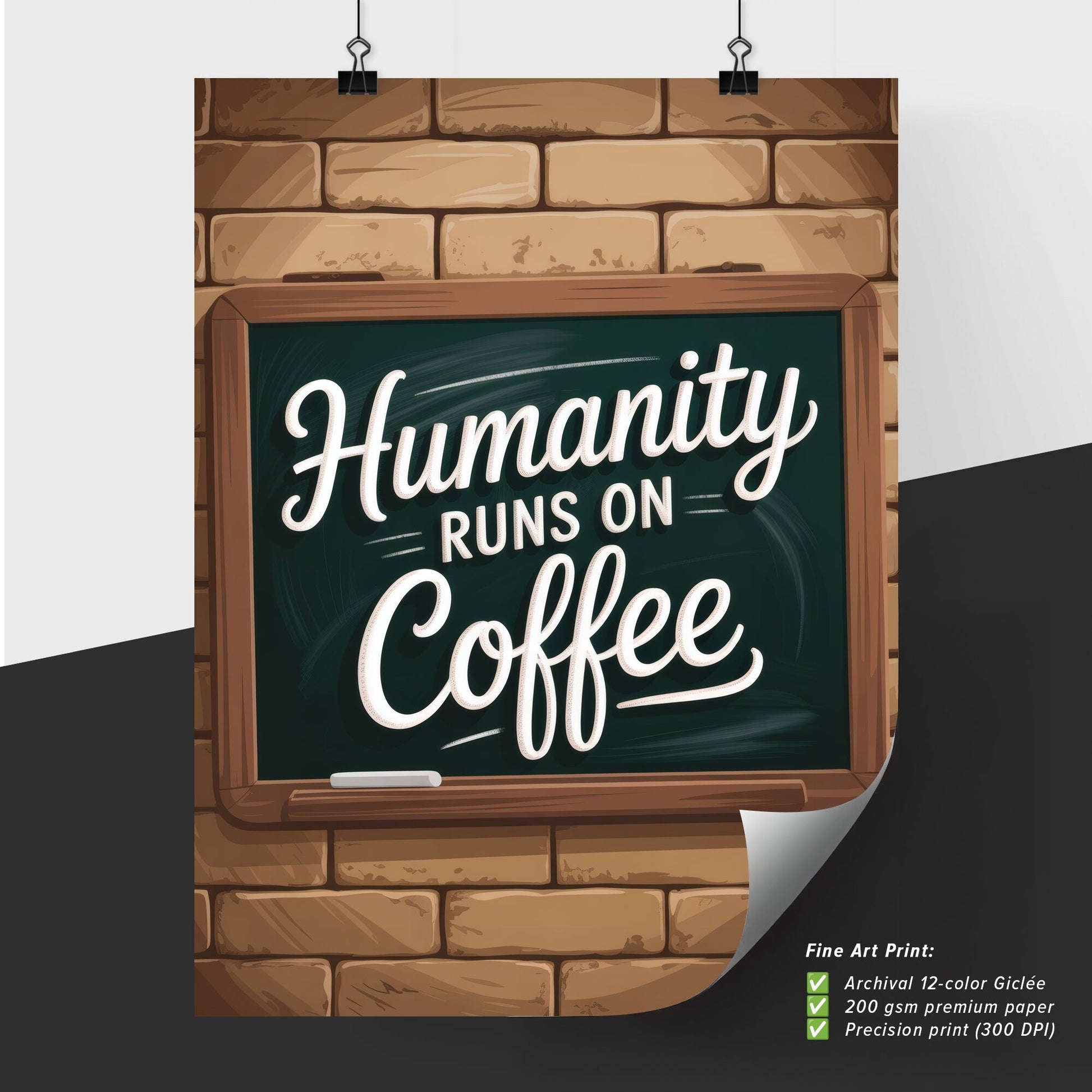 Chalkboard Art: Humanity Runs on Coffee - A Rustic Coffee Shop Motivational Quote
