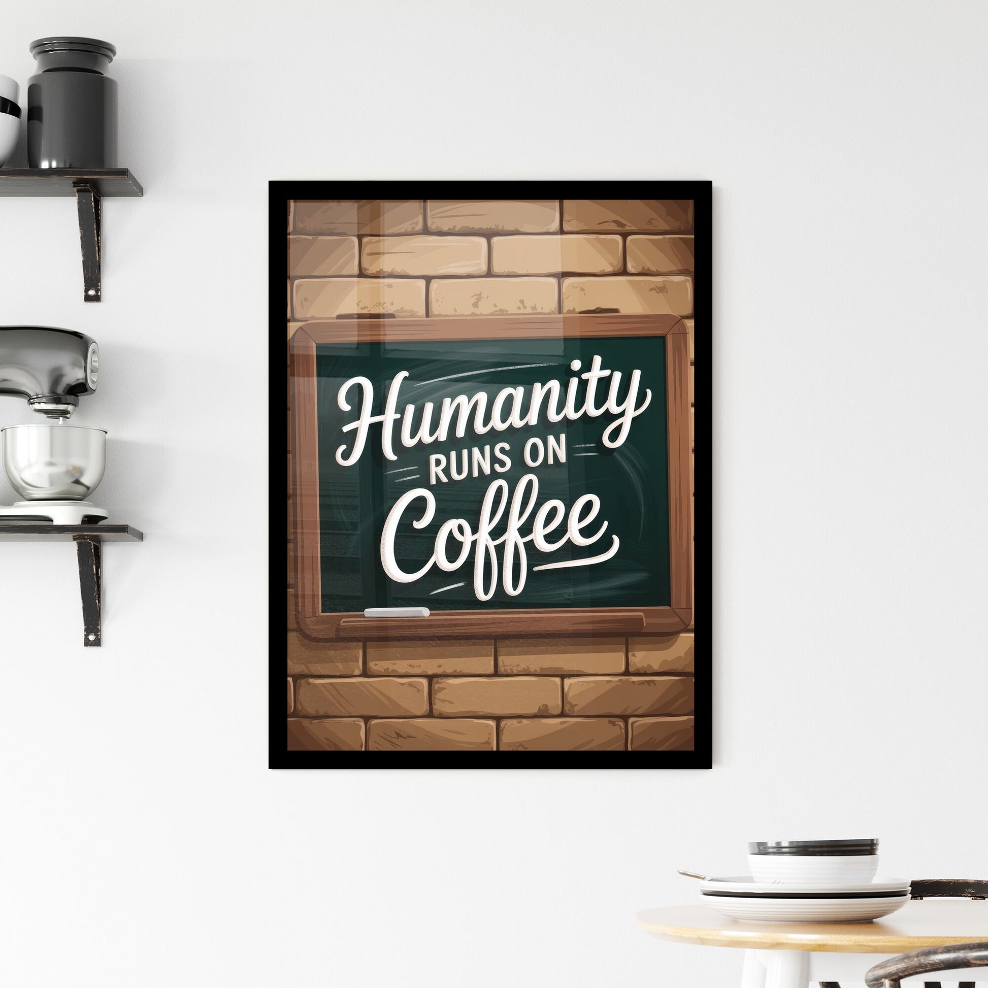 Chalkboard Art: Humanity Runs on Coffee - A Rustic Coffee Shop Motivational Quote Framed Print