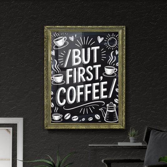 Chalkboard Art: Inspirational Coffee Quote for Café Decor and Coffee Lovers.