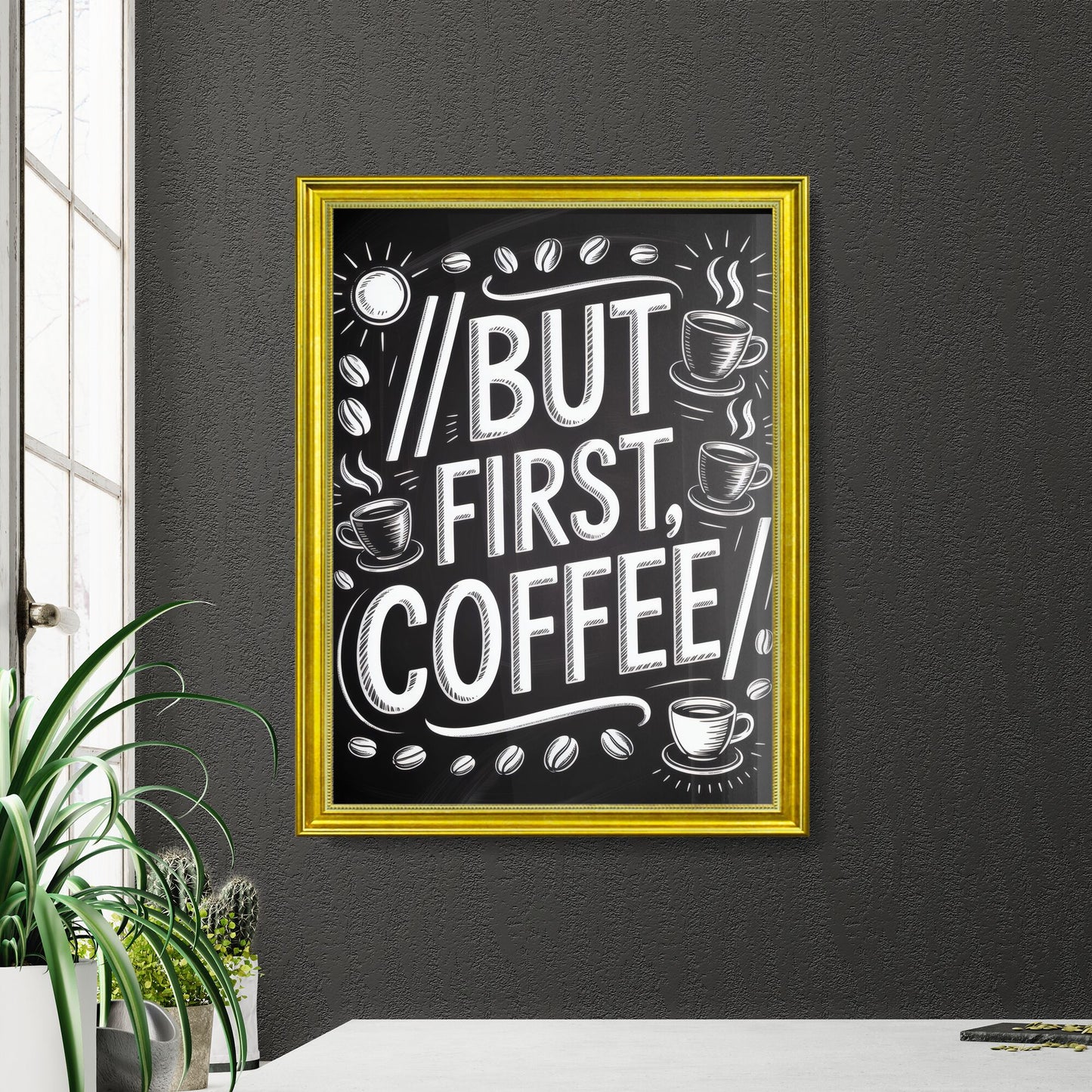 Chalkboard Style Coffee Quote: 'But First, Coffee' with Coffee Cups and Beans Illustration.