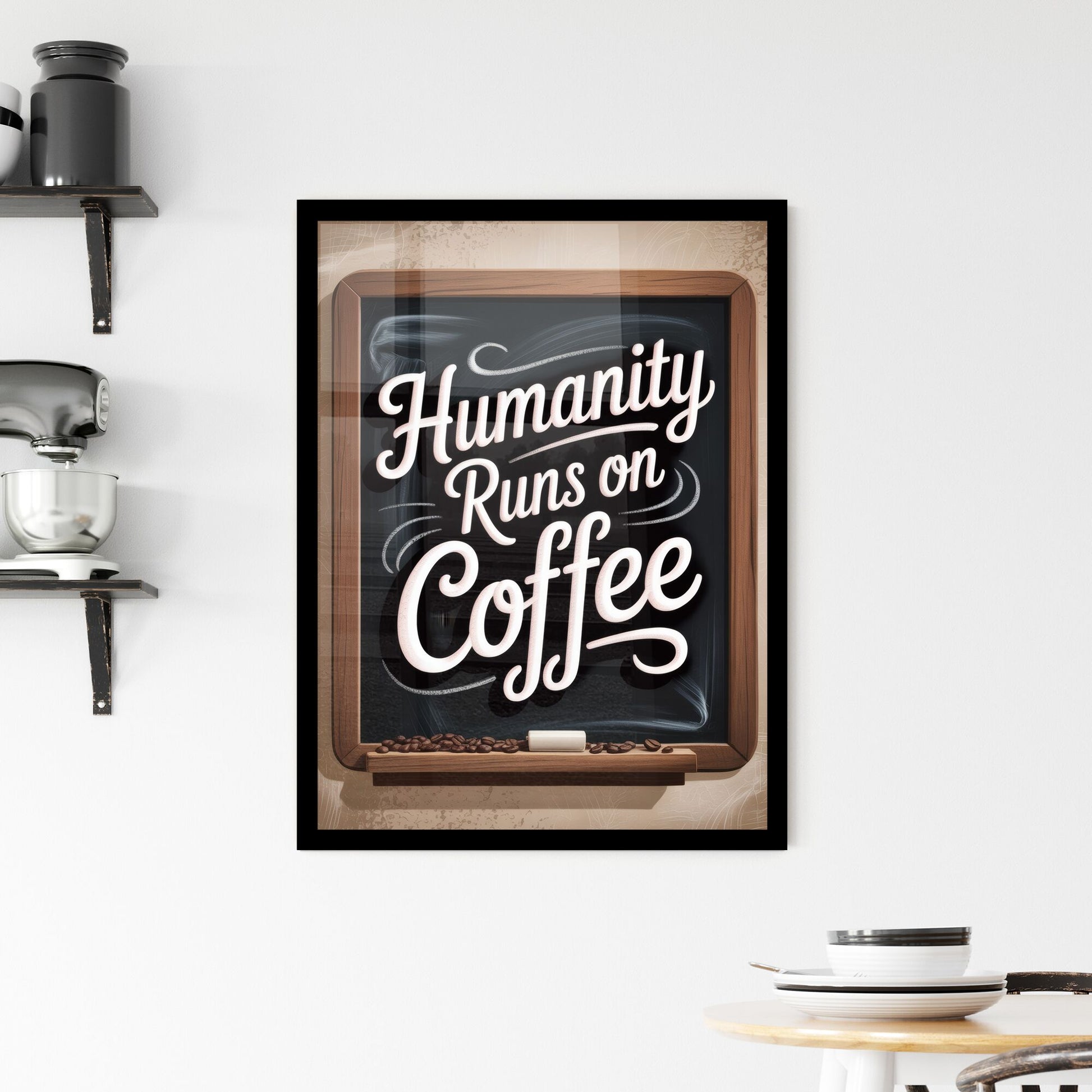 Chalkboard Inspirational Quote: Humanity Runs on Coffee - Perfect for Cafes and Coffee Lovers Framed Print
