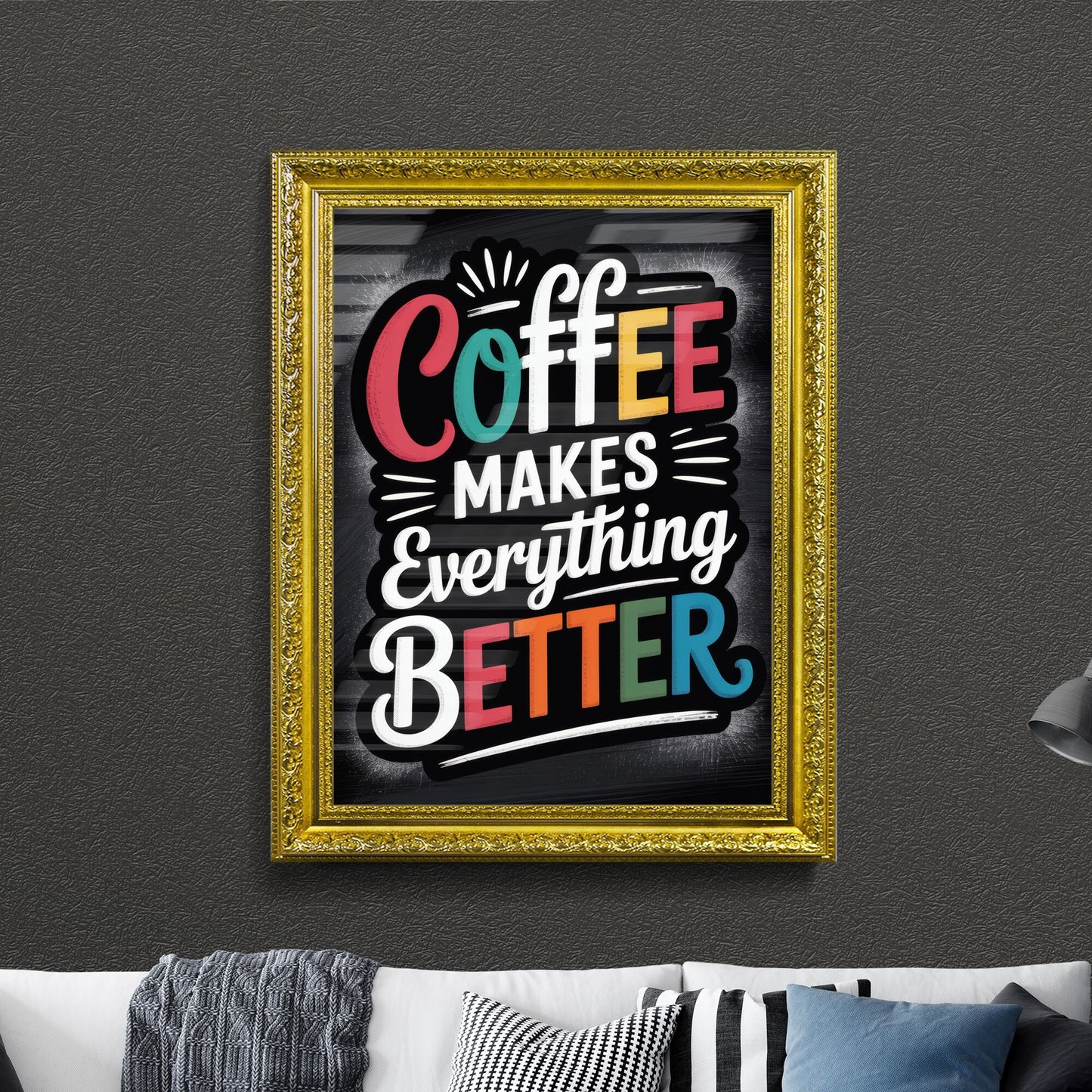 Coffee Makes Everything Better: A Vibrant and Motivational Typography Design for Coffee Lovers.