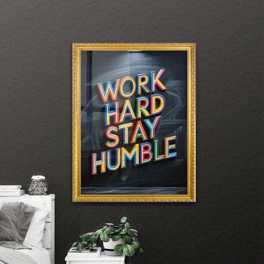 Colorful Motivational Quote: Work Hard, Stay Humble Leadership Inspiration on Chalkboard Background