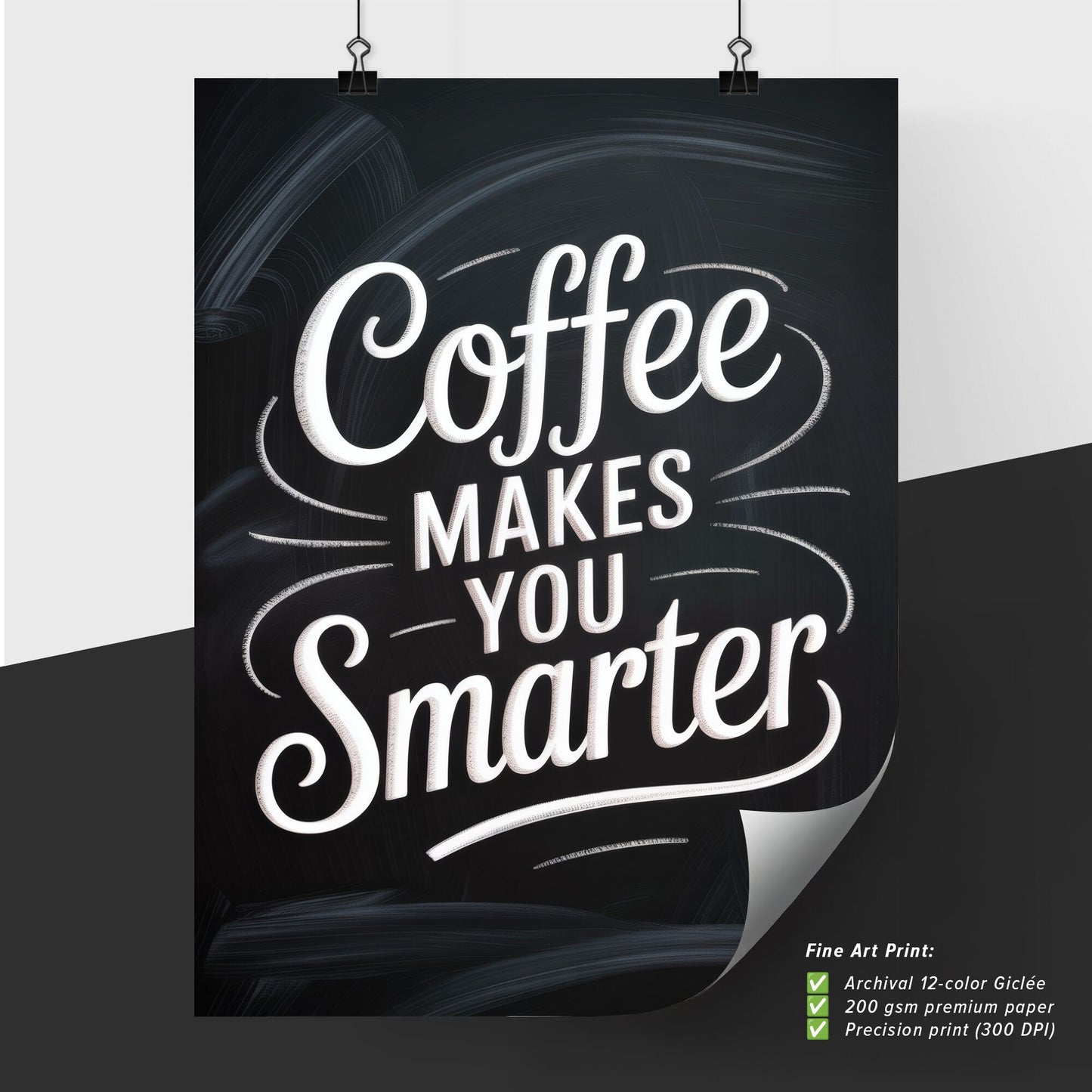 Creative Coffee Quote: 'Coffee Makes You Smarter' on a Chalkboard Background, Perfect for Cafés and Coffee Lovers.