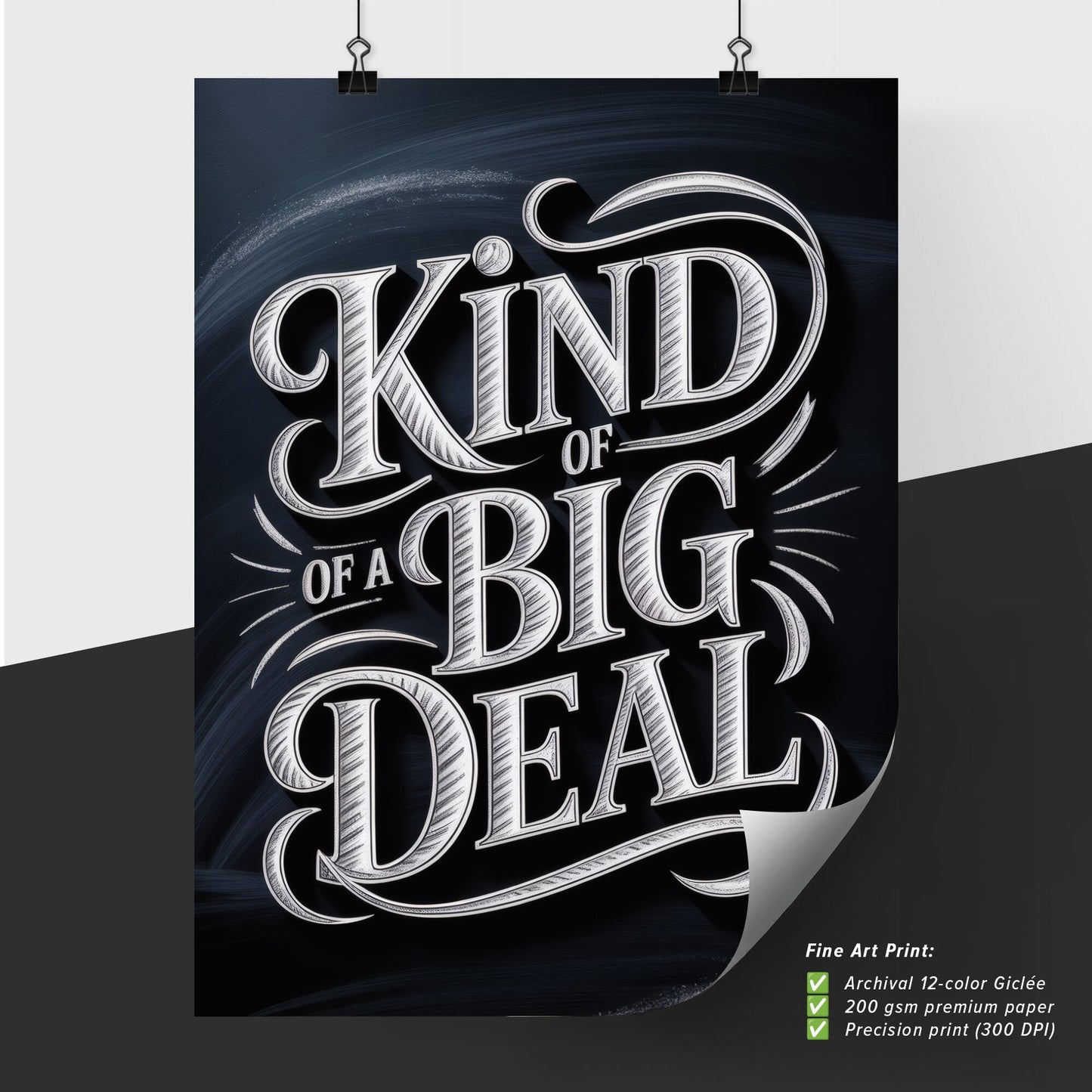 Creative Typography Design: 'Kind of a Big Deal' on a Dark Background for Modern Marketing Applications.