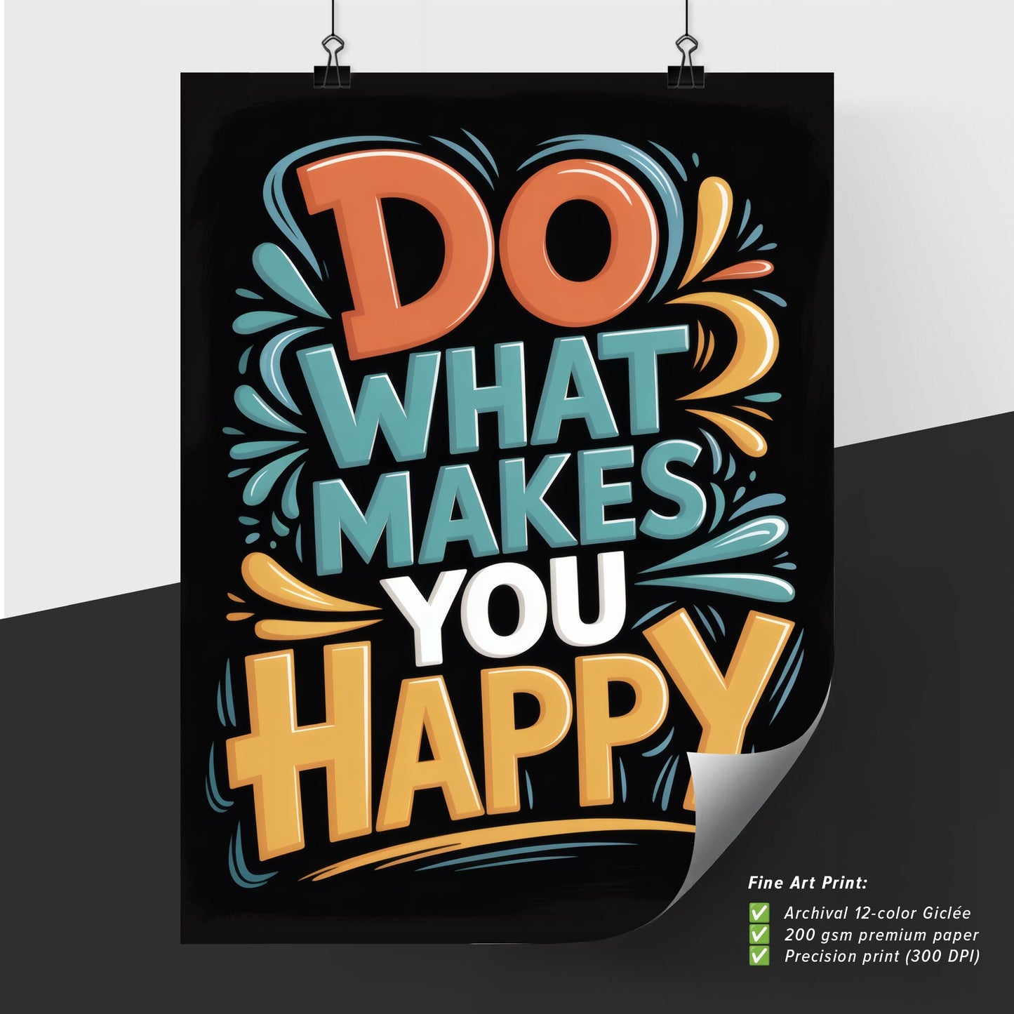 Do What Makes You Happy: Inspirational Typography for Positive Living and Personal Well-Being