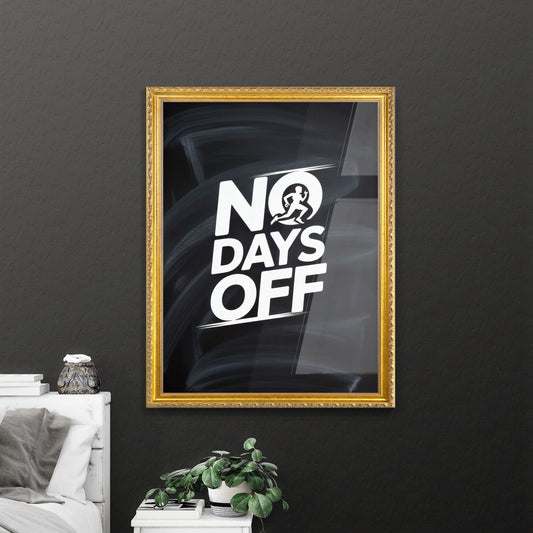 Dynamic Motivational Quote on a Chalkboard Background: 'No Days Off' for Fitness Enthusiasts and Goal-Driven Individuals.