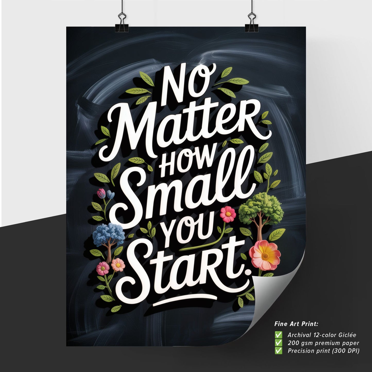 Embrace Small Beginnings: Inspirational Quote with Floral Design on Dark Background for Motivational Themes.