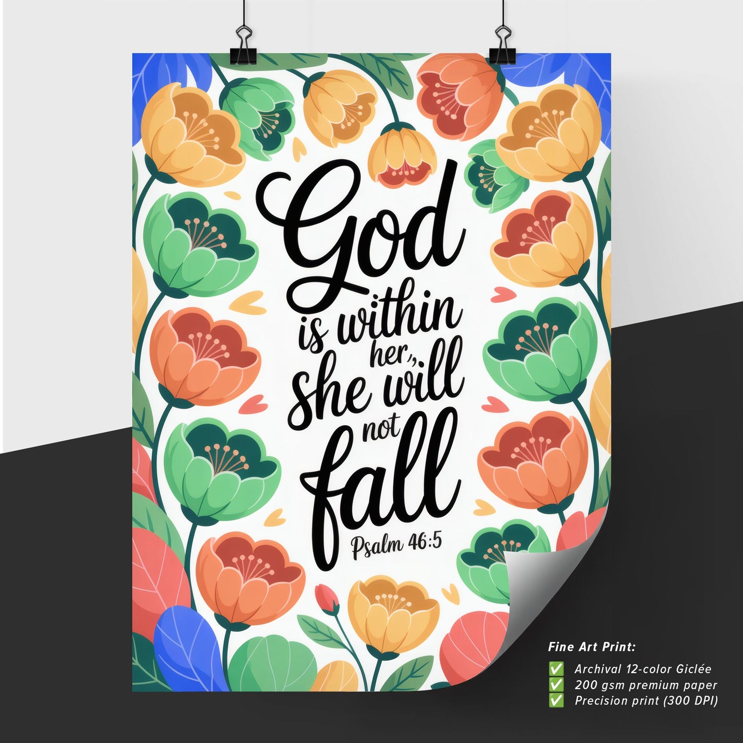 Empowering Floral Art Print Featuring Inspirational Quote: 'God is Within Her, She Will Not Fall' - Psalm 46:5