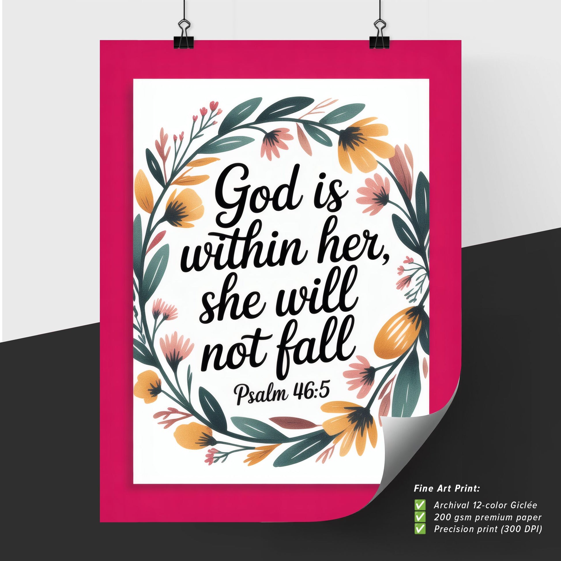 Empowering Floral Print with Inspirational Quote from Psalm 46:5—A Symbol of Strength and Resilience.