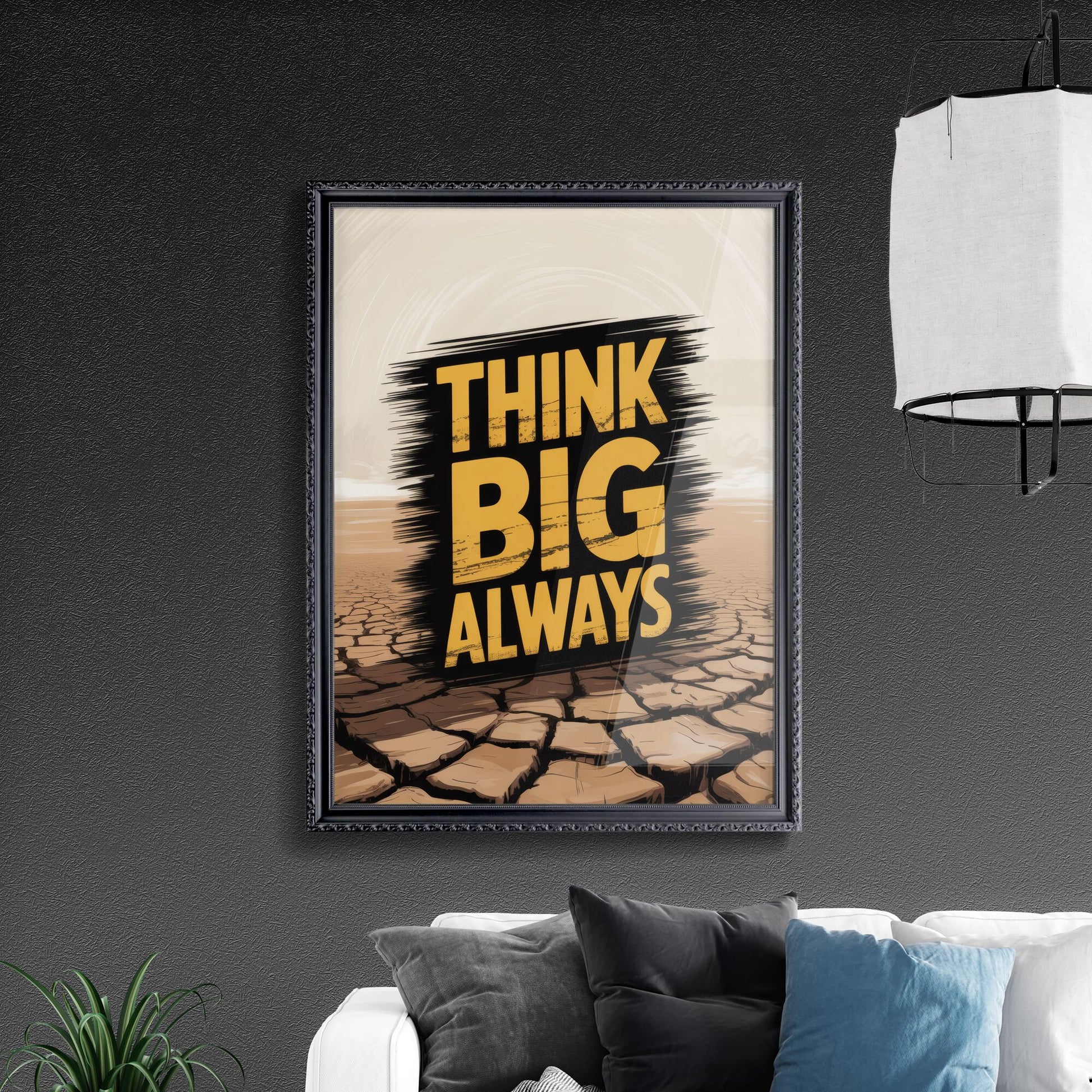 Empowering Message: Think Big Always - Inspiring Growth and Ambition in a Striking Desert Landscape.