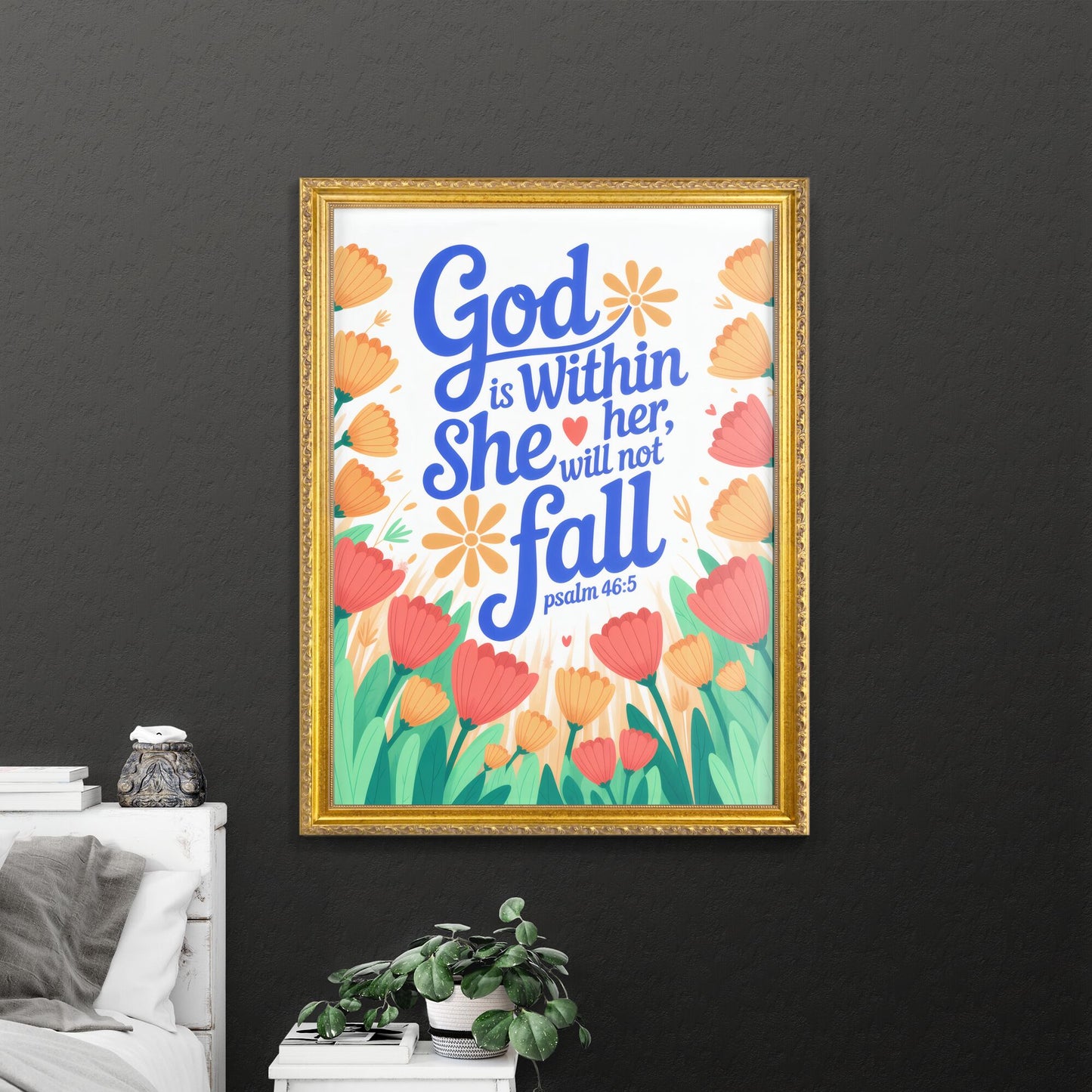 Empowering Inspirational Quote Surrounded by Colorful Flowers, Featuring Psalm 46:5 with Elegant Typography.