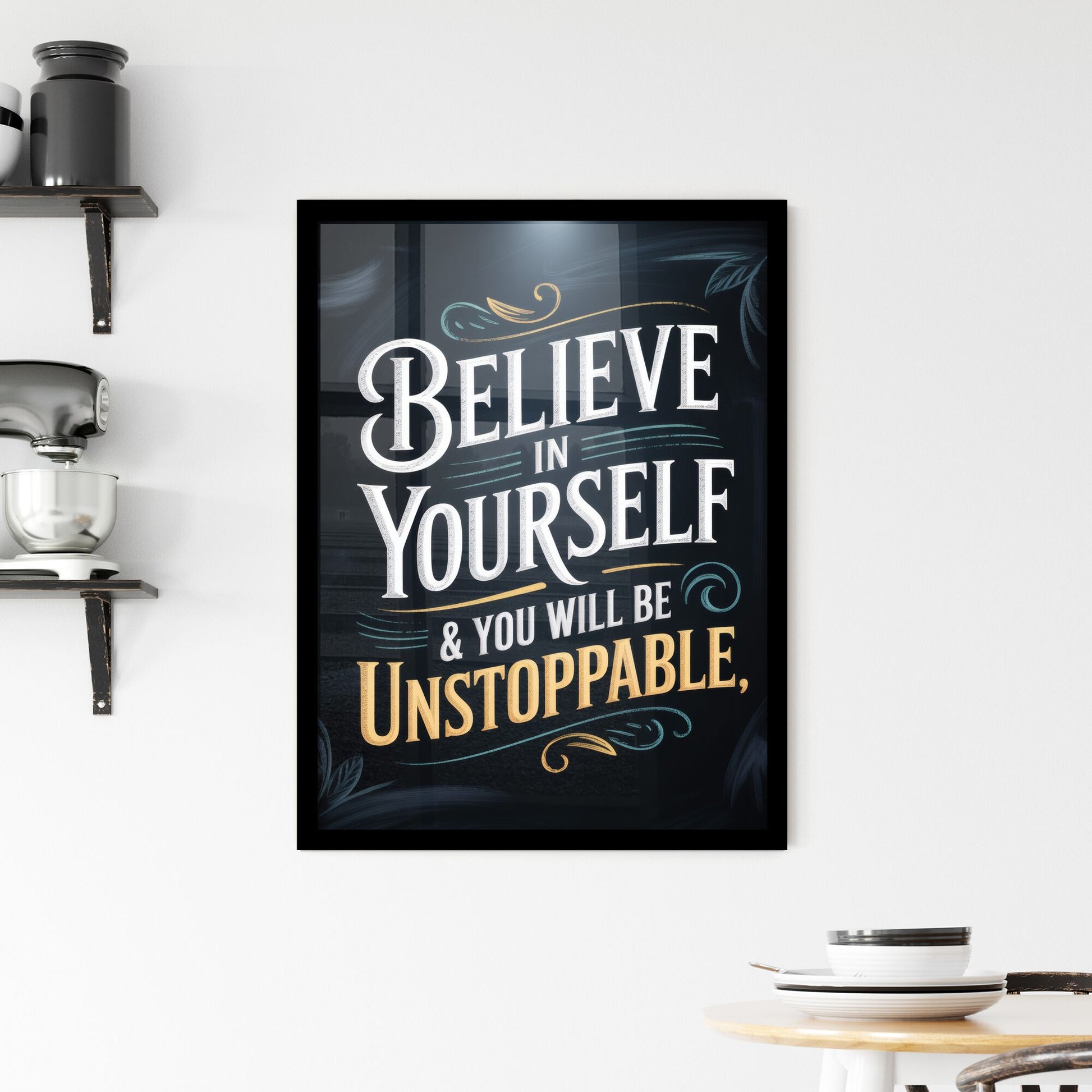 Empowering Inspirational Quote: Believe in Yourself & You Will Be Unstoppable, Uplifting Wall Art for Motivation. Framed Print